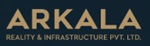 ARKALA REALTY AND INFRASTRUCTURE PRIVATE LIMITED