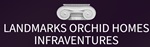 LANDMARKS ORCHID HOMES INFRAVENTURES